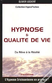 Capa do artigo Hypnose Et Qualité De Vie ; Du Rêve À La Réalité