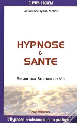 Capa do artigo Hypnose Et Sante - Retour Aux Sources