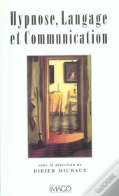 Hypnose, Langage Et Communication