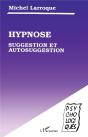 Hypnose, Suggestion Et Autosuggestion - Preview