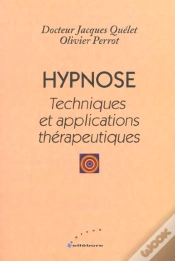 Capa do artigo Hypnose ; Techniques Et Applications Therapeutiques