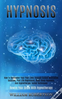 Capa do artigo Hypnosis: How To Remember Your Past Live