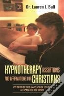 Hypnotherapy Assertions And Affirmations For Christians