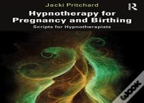 Hypnotherapy For Pregnancy And Birthing