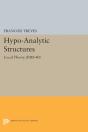 Hypo-Analytic Structures - Preview