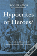 Hypocrites Or Heroes?