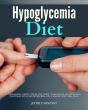 Hypoglycemia Diet - Preview