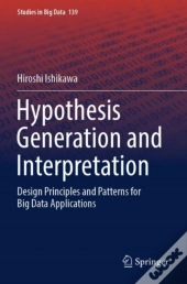 Hypothesis Generation And Interpretation