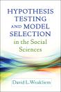 Hypothesis Testing And Model Selection In The Social Sciences - Preview