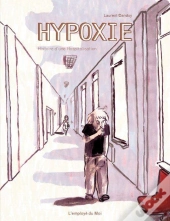Hypoxie, Histoire D'Une Hospitalisation