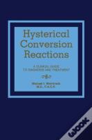 Hysterical Conversion Reactions
