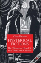 Hysterical Fictions