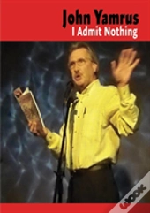 I Admit Nothing