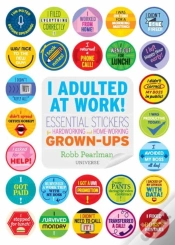 Capa do artigo I Adulted At Work!