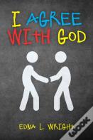 I Agree With God