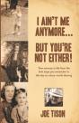 I Ain'T Me Anymore...But You'Re Not Either - Preview