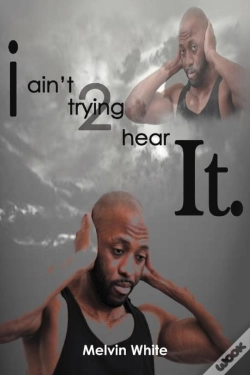Capa do artigo I Ain'T Trying 2 Hear It.