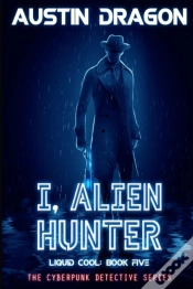 Capa do artigo I, Alien Hunter (Liquid Cool, Book 5)