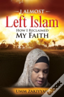 I Almost Left Islam