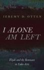 I Alone Am Left - Preview