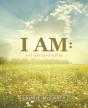 I Am:: A 40-Day Devotional - Preview