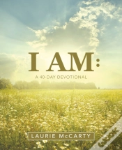 Capa do artigo I Am:: A 40-Day Devotional