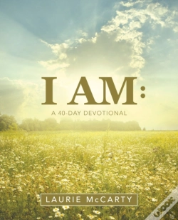 Capa do artigo I Am:: A 40-Day Devotional