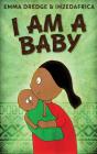 I Am A Baby - Preview