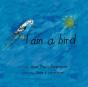 I Am A Bird - Preview