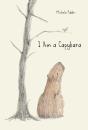 I Am A Capybara - Preview