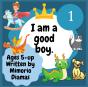I Am A Good Boy - Preview