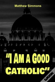 Capa do artigo "I Am A Good Catholic!"