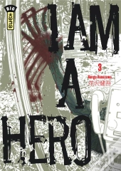 I Am A Hero T.3
