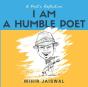 I Am A Humble Poet - Preview