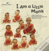 I Am A Little Monk