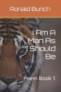 I Am A Man As I Should Be - Preview