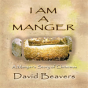 I Am A Manger - Preview