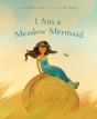 I Am A Meadow Mermaid - Preview