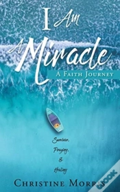 Capa do artigo I Am A Miracle: A Faith Journey