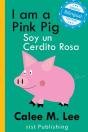 I Am A Pink Pig / Soy Un Cerdito Rosa - Preview