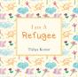 I Am A Refugee - Preview