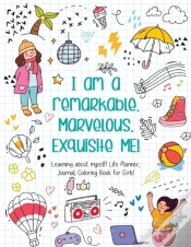 Capa do artigo I Am A Remarkable. Marvelous. Exquisite Me! - Coloring Book