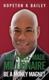 I Am A Self-Made Millionaire