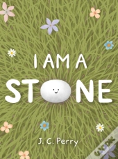 I Am A Stone