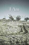 I Am A Stranger Here Myself