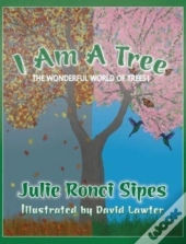 I Am A Tree