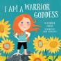 I Am A Warrior Goddess - Preview