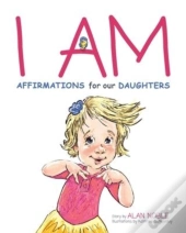 I Am, Affirmations For Our Daughters