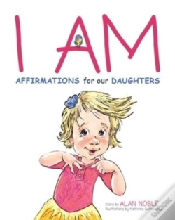 Capa do artigo I Am, Affirmations For Our Daughters