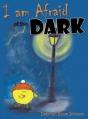 I Am Afraid Of The Dark - Preview